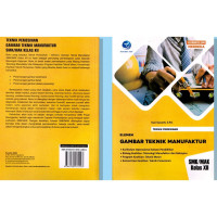 Image of GAMBAR TEKNIK MANUFAKTUR TEKNIK PEMESINAN SMK/MAK Kelas XII