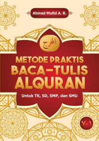 Image of Metode Praktis Baca - Tulis Al Quran untuk TK, SD, SMP dan SMU